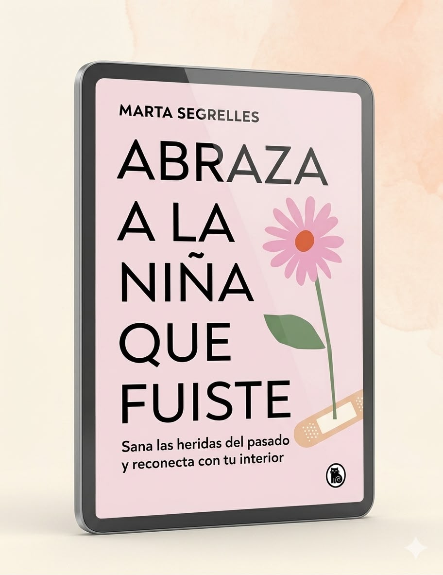 Saná las Heridas del Pasado y Reconectá con Tu Interior